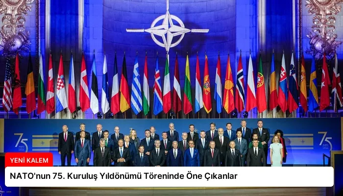 NATO’nun 75. Kuruluş Yıldönümü Töreninde Öne Çıkanlar
