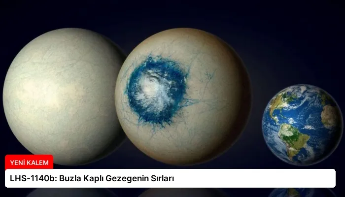 LHS-1140b: Buzla Kaplı Gezegenin Sırları