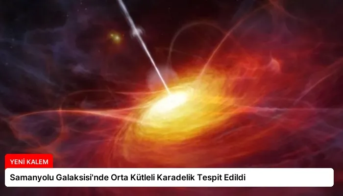 Samanyolu Galaksisi’nde Orta Kütleli Karadelik Tespit Edildi