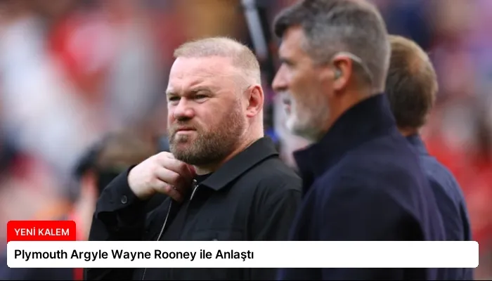 Plymouth Argyle Wayne Rooney ile Anlaştı