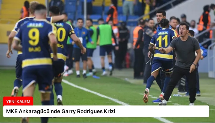 MKE Ankaragücü’nde Garry Rodrigues Krizi