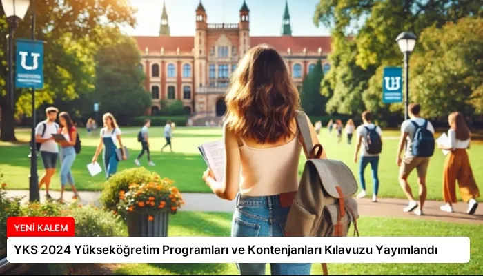 YKS 2024 Yükseköğretim Programları ve Kontenjanları Kılavuzu Yayımlandı