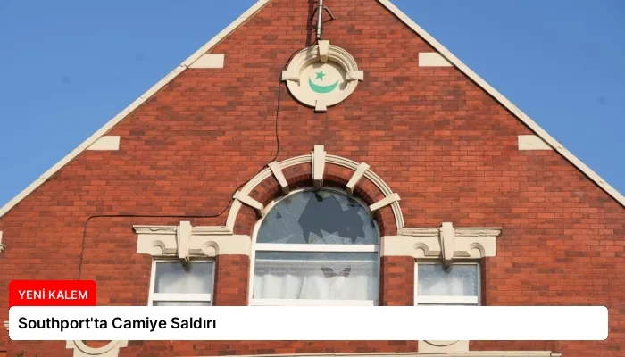 Southport’ta Camiye Saldırı