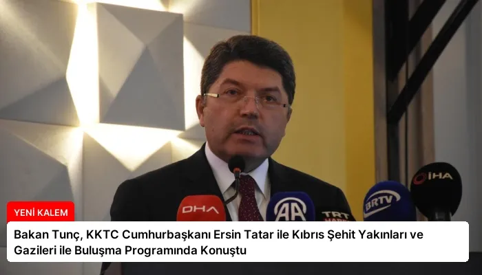 Bakan Tunç, KKTC Cumhurbaşkanı Ersin Tatar ile Kıbrıs Şehit Yakınları ve Gazileri ile Buluşma Programında Konuştu