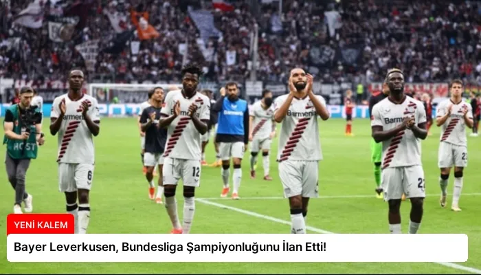 Bayer Leverkusen, Bundesliga Şampiyonluğunu İlan Etti!