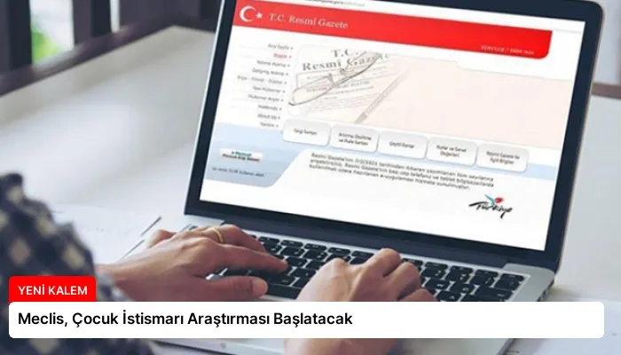 Meclis, Çocuk İstismarı Araştırması Başlatacak