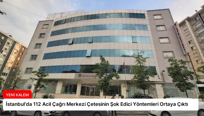 İstanbul’da 112 Acil Çağrı Merkezi Çetesinin Şok Edici Yöntemleri Ortaya Çıktı