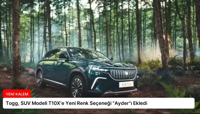 Togg, SUV Modeli T10X’e Yeni Renk Seçeneği “Ayder”ı Ekledi