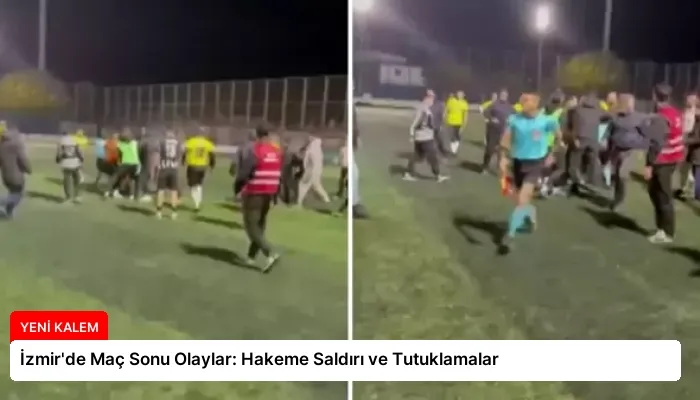 İzmir’de Maç Sonu Olaylar: Hakeme Saldırı ve Tutuklamalar