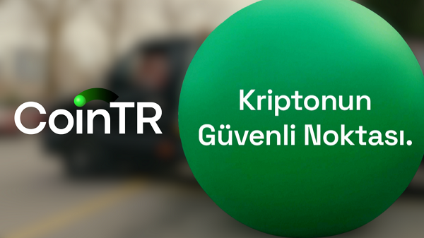  CoinTR’den yeni reklam filmi: “Kriptonun güvenli noktası”