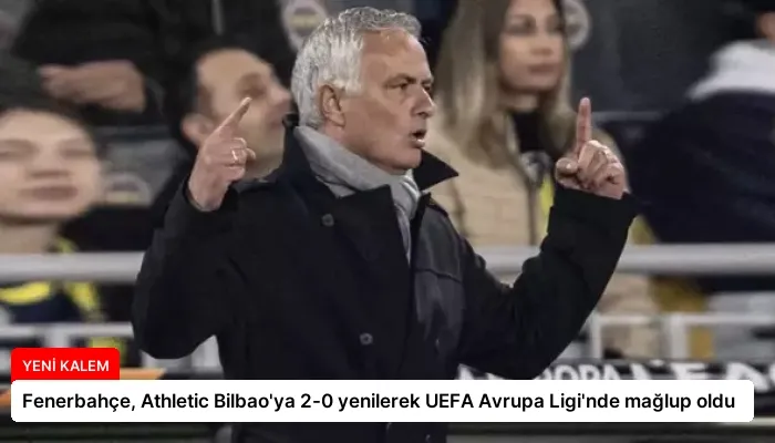 Fenerbahçe, Athletic Bilbao’ya 2-0 yenilerek UEFA Avrupa Ligi’nde mağlup oldu