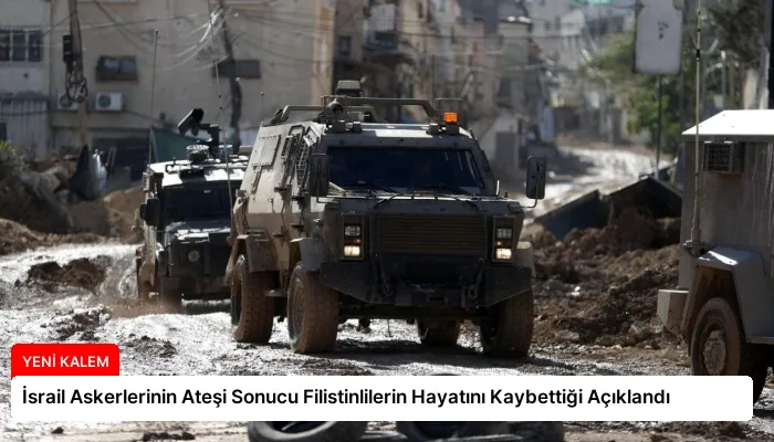 İsrail Askerlerinin Ateşi Sonucu Filistinlilerin Hayatını Kaybettiği Açıklandı