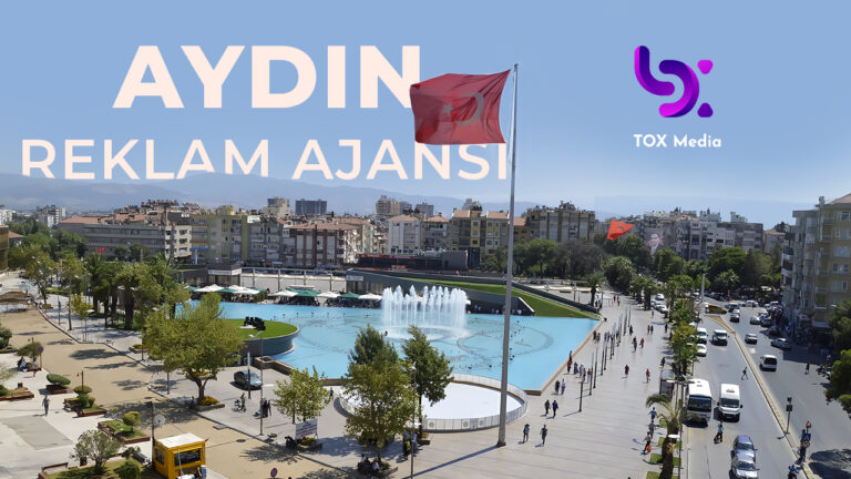 Dijitalde Güç Kazanmak İsteyenler İçin: Aydın Reklam Ajansı TOX Media