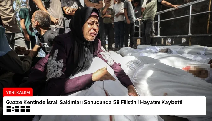 Gazze Kentinde İsrail Saldırıları Sonucunda 58 Filistinli Hayatını Kaybetti ⏬👇