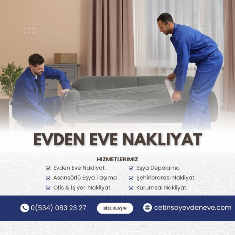 İstanbul Evden Eve Nakliyatta Lider Marka: Çetinsoy Nakliyat