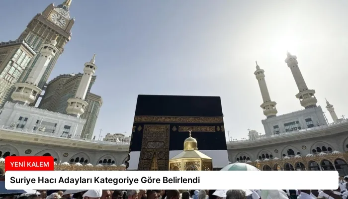 Suriye Hacı Adayları Kategoriye Göre Belirlendi