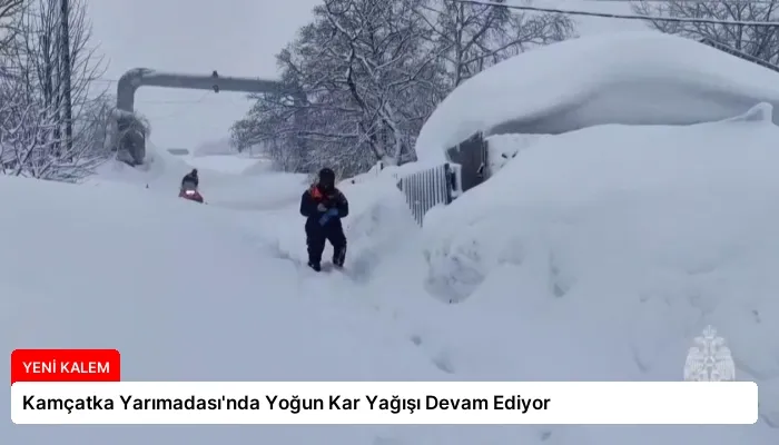 Kamçatka Yarımadası’nda Yoğun Kar Yağışı Devam Ediyor
