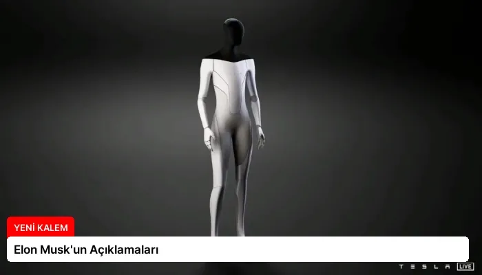 Elon Musk’un Açıklamaları