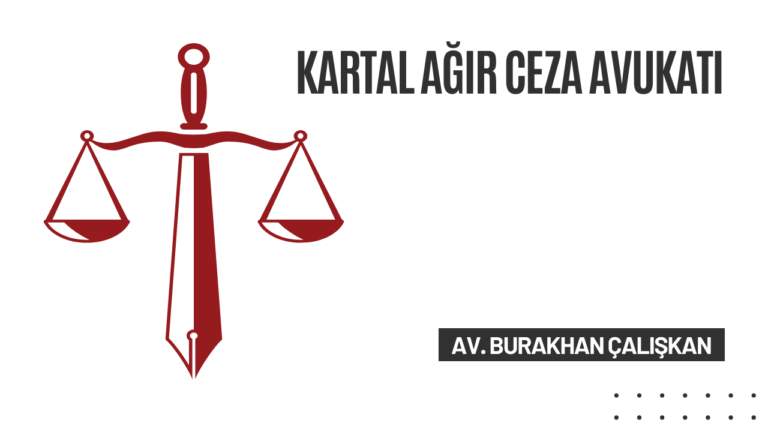 Kartal Ceza Avukatı