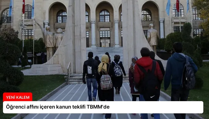 Öğrenci affını içeren kanun teklifi TBMM’de