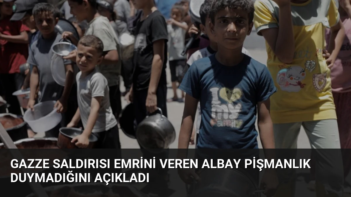 Gazze Saldırısı Emrini Veren Albay Pişmanlık Duymadığını Açıkladı