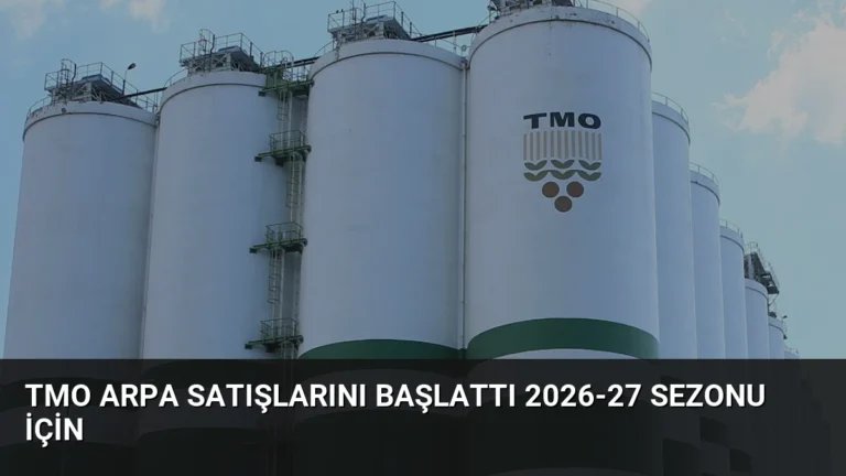 TMO Arpa Satışlarını Başlattı 2026-27 Sezonu İçin