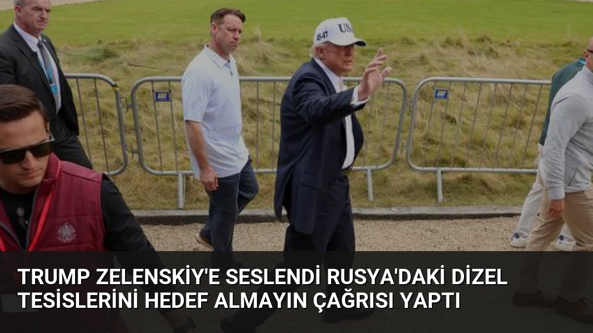 Trump Zelenskiy’e Seslendi Rusya’daki Dizel Tesislerini Hedef Almayın Çağrısı Yaptı