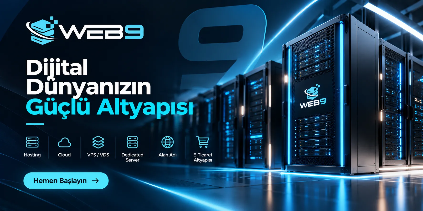 Web9 – Dijital Projeler İçin Güçlü Hosting ve Sunucu Altyapısı