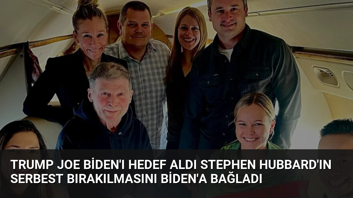 Trump Joe Biden’ı Hedef Aldı Stephen Hubbard’ın Serbest Bırakılmasını Biden’a Bağladı